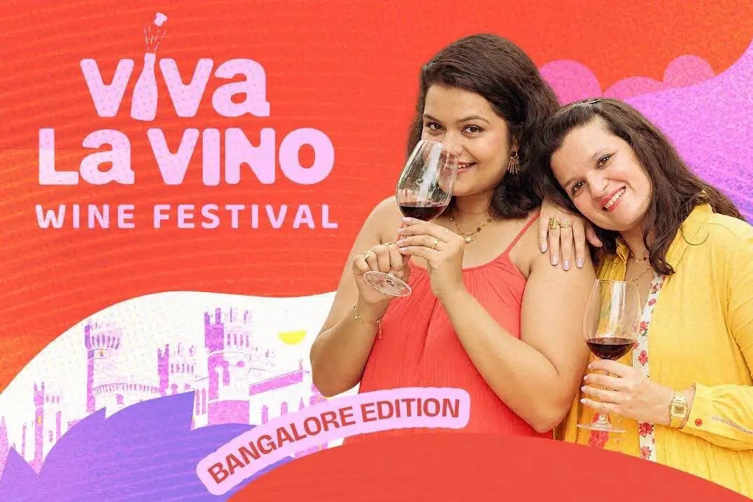 Viva La Vino Wine Festival: Bangalore Edition